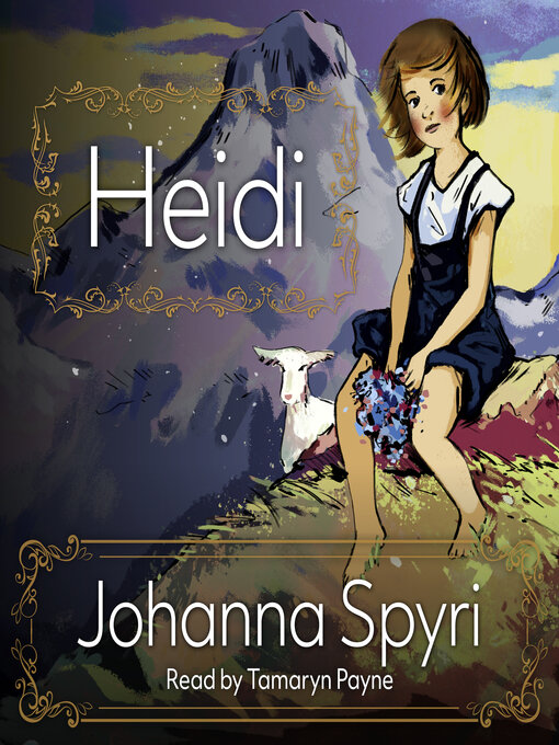 Title details for Heidi by Johanna Spyri - Wait list